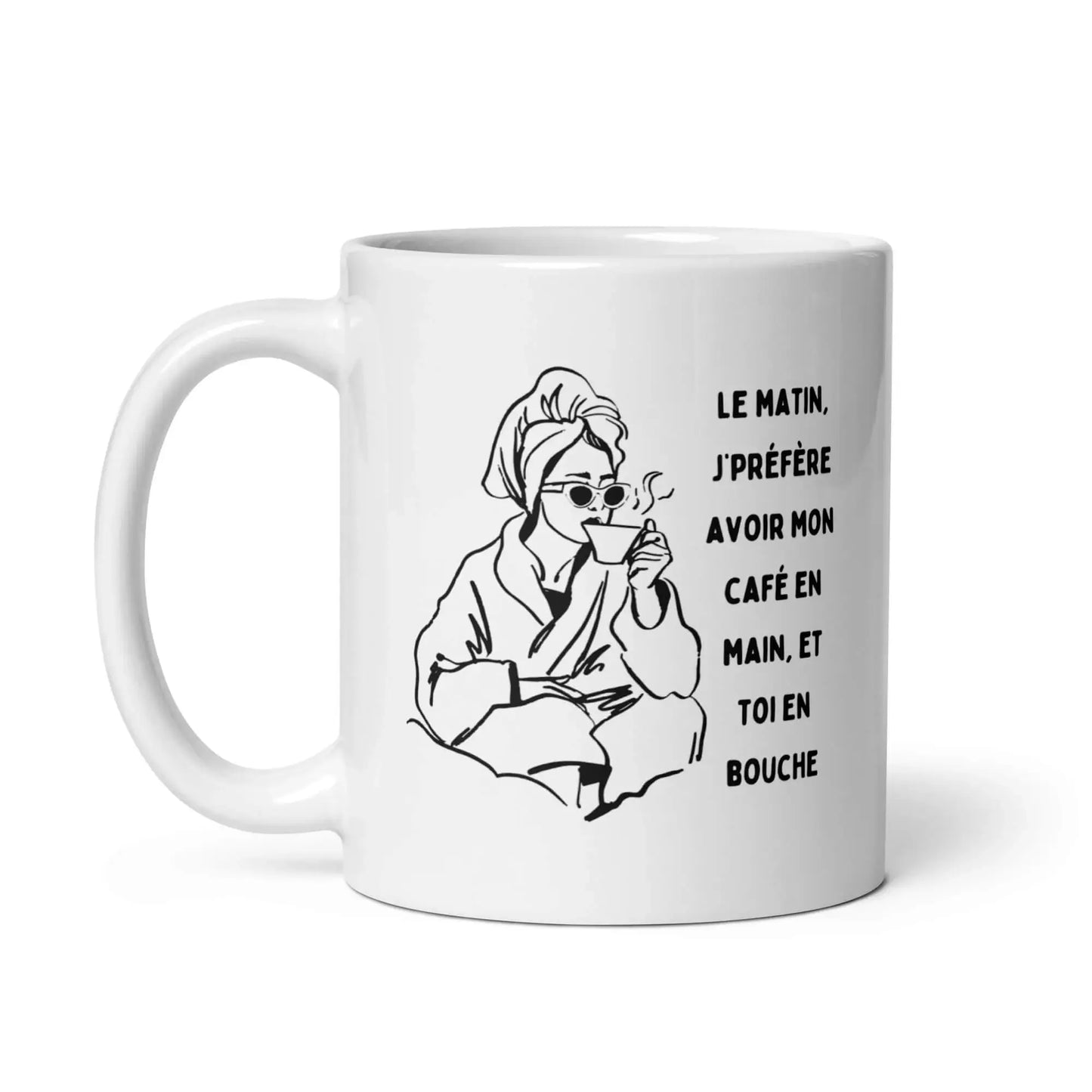 Mug drôle femme café avec phrase tendancieuse et osée