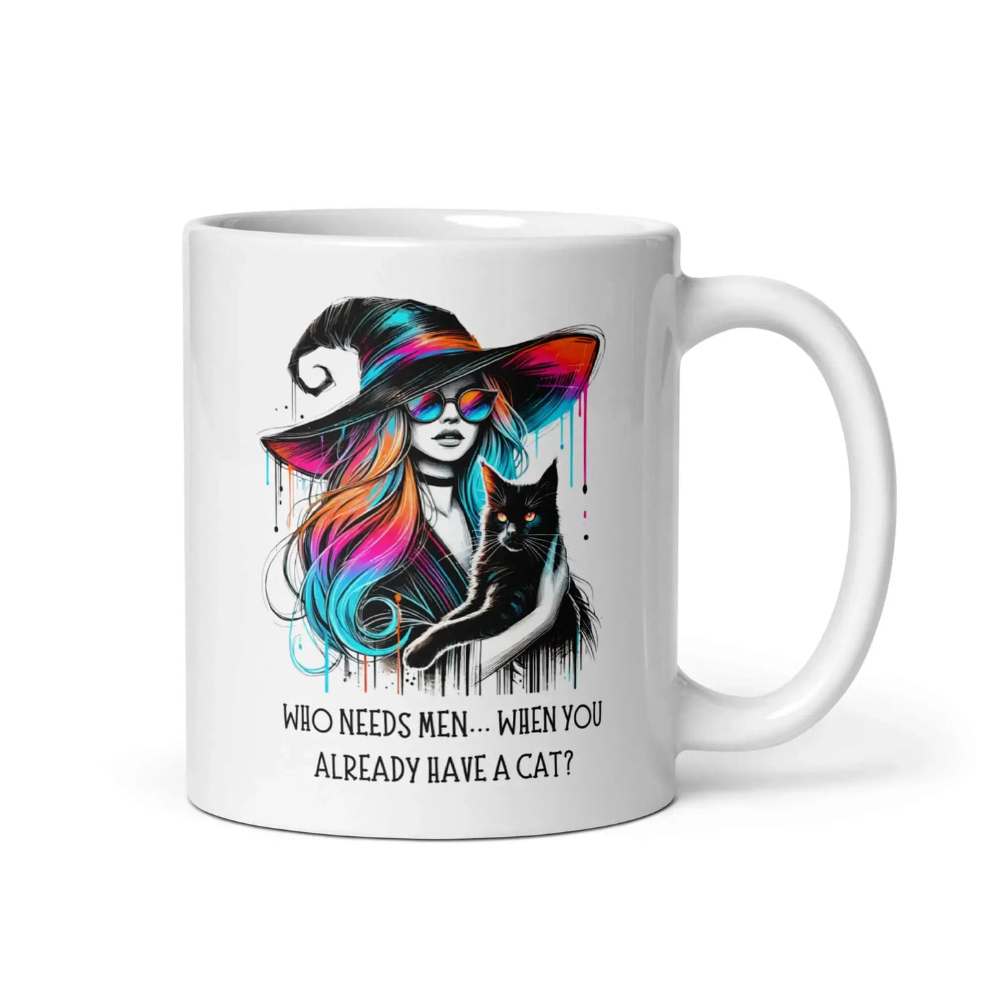 Mug pour sorcières indépendantes avec le message Who needs men… when you already have a cat coté droit