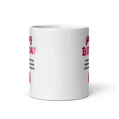 Mug anniversaire drôle avec punchline piquante et cadeau original