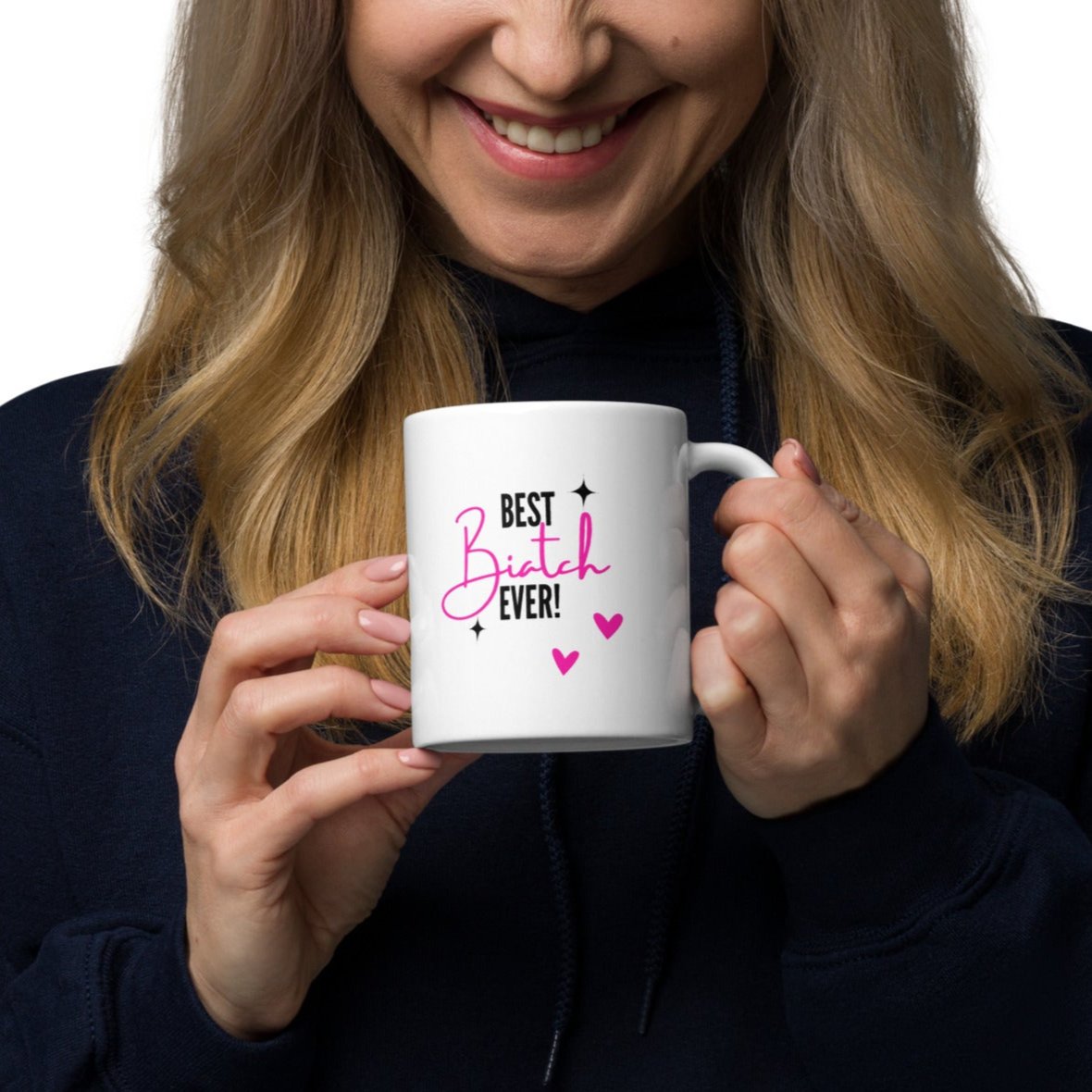 Mug "Best Biatch Ever"