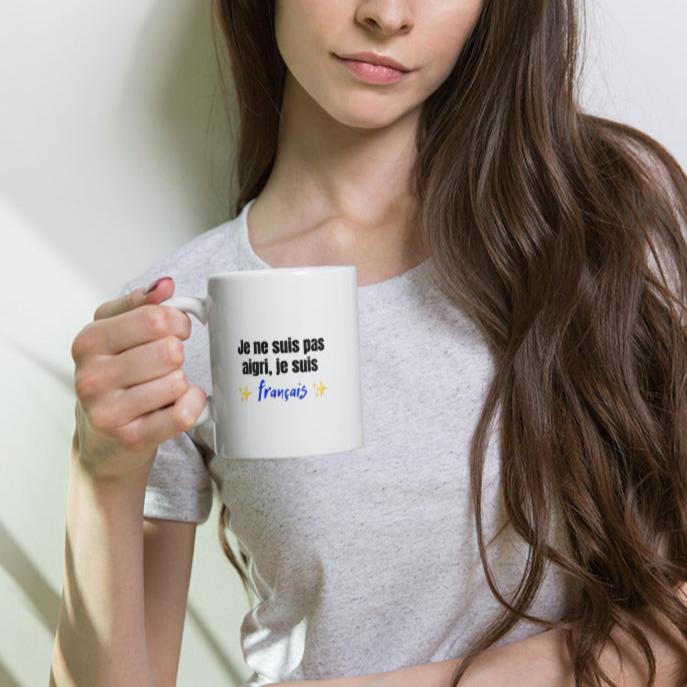 Mug "Je ne suis pas aigri, je suis français"