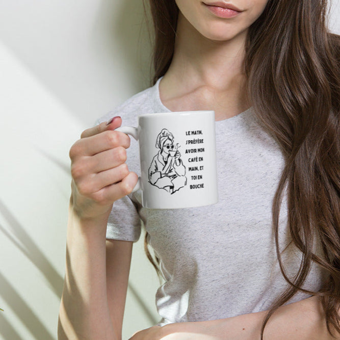 Mug "Le matin, j'préfère avoir mon café en main, et toi en bouche"